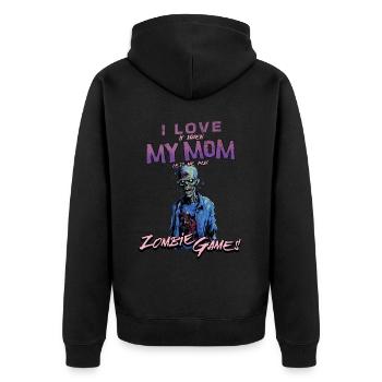 I love my Mom Zombie Video Games for Gamers Gamers - Unisex Premium Organic Zip Hoodie - black - Back - Nico (187cm)