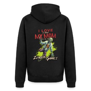 I love my Mom Zombie Video Games for Gamers Gamers - Unisex Premium Organic Zip Hoodie - black - Back - Nico (187cm)