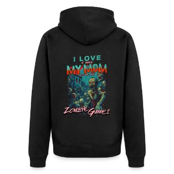 I love my Mom Zombie video games for gamers - Unisex Premium Organic Zip Hoodie - black - Back - Nico (187cm)