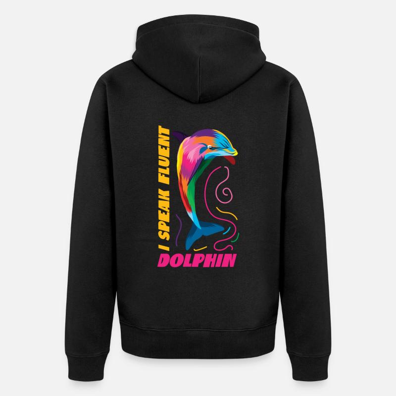 Dolphin I Speak Fluent Dolphin - Unisex Premium Bio Zip Hoodie - Schwarz