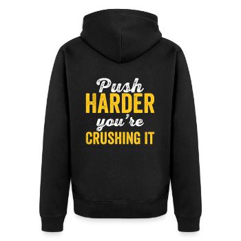 Push Harder You're Crushing It Motivation Inspirin - Unisex Premium Bio Zip Hoodie - Schwarz - Hinten - Nico (187cm)