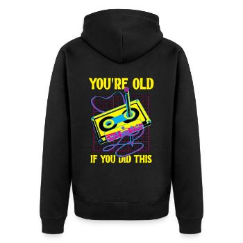 You're Old If You Did This Retro Vintage Cassette - Unisex Premium Bio Zip Hoodie - Schwarz - Hinten - Nico (187cm)
