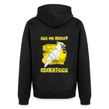 Kakadu Papageien Kakadus Geschenk - Unisex Premium Bio Zip Hoodie - Schwarz - Hinten - Nico (187cm)