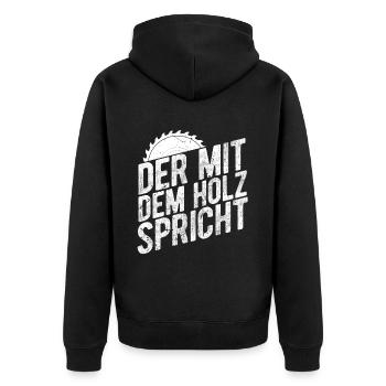 Der Mit Dem Holz Spricht Baum Wald Natur Tischler - Unisex Premium Bio Zip Hoodie - Schwarz - Hinten - Nico (187cm)