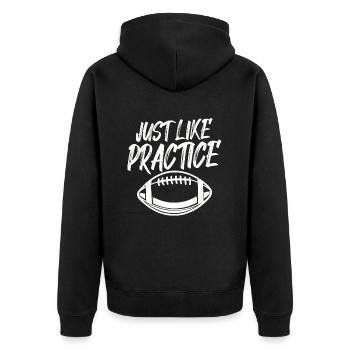 Just Like Practice American Football - Unisex Premium Bio Zip Hoodie - Schwarz - Hinten - Nico (187cm)
