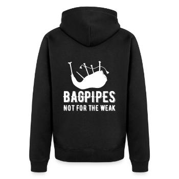 Bagpipes not for weak bagpipers - Unisex Premium Organic Zip Hoodie - black - Back - Nico (187cm)