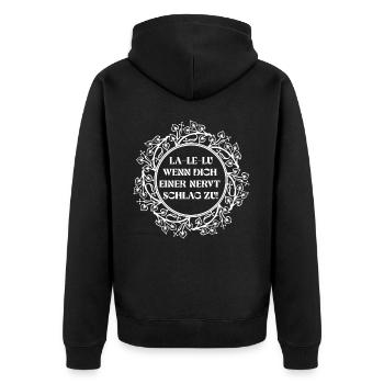 La Le Lu wenn dich einer nervt schlag zu - Unisex Premium Bio Zip Hoodie - Schwarz - Hinten - Nico (187cm)