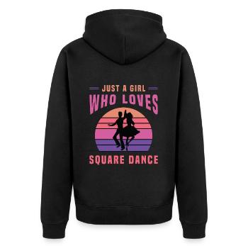 Square Dancing Just A Girl Who Loves Country Music - Unisex Premium Organic Zip Hoodie - black - Back - Nico (187cm)