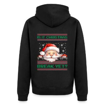 Is It Christmas Break Yet? Santa Claus teacher - Unisex Premium Organic Zip Hoodie - black - Back - Nico (187cm)