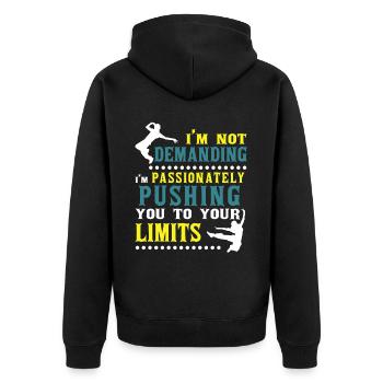 I'm Not Demanding Funny Quote Street Dancer Dance - Unisex Premium Bio Zip Hoodie - Schwarz - Hinten - Nico (187cm)