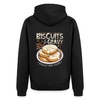 Biscuits & Gravy Really Wet Flour Southern Cooking - Unisex Premium Bio Zip Hoodie - Schwarz - Hinten - Nico (187cm)