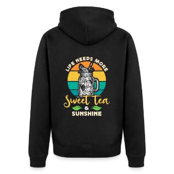 Sweet Tea Life Needs More Sweet Tea Southern Food - Unisex Premium Organic Zip Hoodie - black - Back - Nico (187cm)