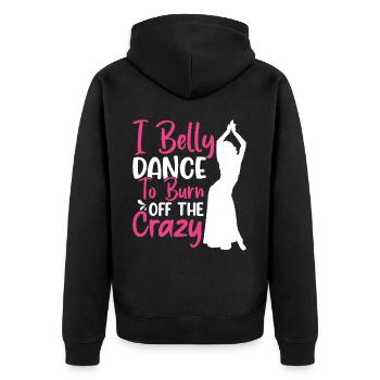 Funny Belly Dancer Belly Dancing Quotes Hop Dancer - Unisex Premium Organic Zip Hoodie - black - Back - Nico (187cm)