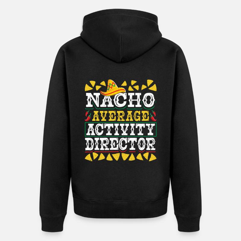 Funny Activity Director Nacho - Unisex Premium Bio Zip Hoodie - Schwarz
