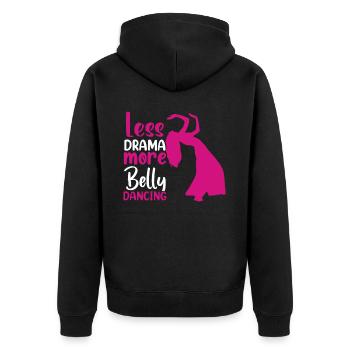 Funny Belly Dancer Belly Dancing Quotes Hop Dancer - Unisex Premium Organic Zip Hoodie - black - Back - Nico (187cm)