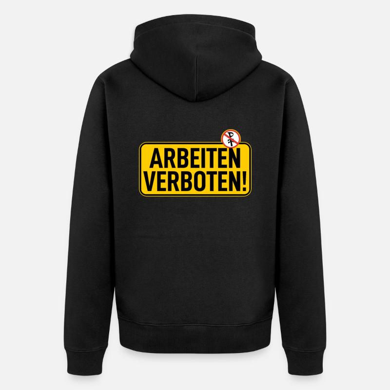 Panneau : Travaux interdits - Veste à capuche bio Premium Unisexe - noir