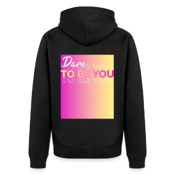 Be you! Self-confidence, positive thinking Motivation - Unisex Premium Organic Zip Hoodie - black - Back - Nico (187cm)