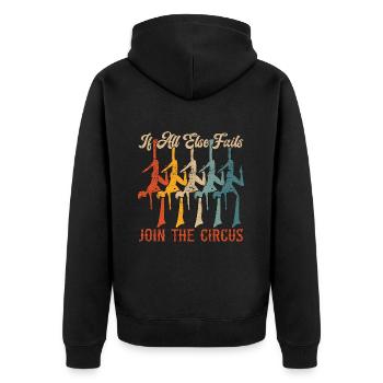 Aerialist If All Else Fails Join The Acrobatic - Unisex Premium Bio Zip Hoodie - Schwarz - Hinten - Nico (187cm)