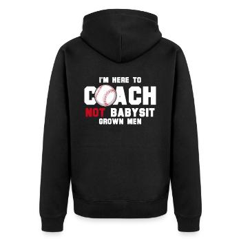 I'm Here To Coach Not Babysit Baseball Coach Funny - Unisex Premium Bio Zip Hoodie - Schwarz - Hinten - Nico (187cm)