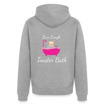 Live Laugh Toaster Bath Toast Toaster - Unisex Premium Organic Zip Hoodie - heather grey - Back - Nico (187cm)