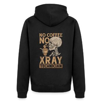 Xray Technician No Coffee No Rad Tech Coffee Lover - Unisex Premium Bio Zip Hoodie - Schwarz - Hinten - Nico (187cm)