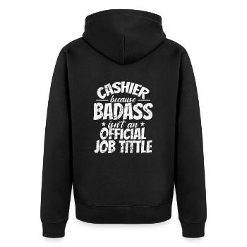 Cashier because Badass Isn't an official Job Title - Unisex Premium Bio Zip Hoodie - Schwarz - Hinten - Nico (187cm)