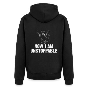 Now I Am Unstoppable Funny T-Rex - Unisex Premium Bio Zip Hoodie - Schwarz - Hinten - Nico (187cm)