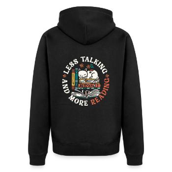 Less Talking And More Reading Buchliebhaber - Unisex Premium Bio Zip Hoodie - Schwarz - Hinten - Nico (187cm)