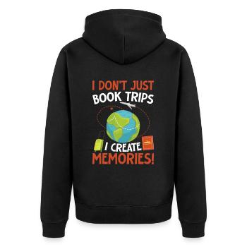I Dont Just Book Trips I Create Memories Reisebüro - Unisex Premium Bio Zip Hoodie - Schwarz - Hinten - Nico (187cm)