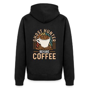 Ghost Hunter Before Coffee Haunting Coffee Lover - Unisex Premium Organic Zip Hoodie - black - Back - Nico (187cm)