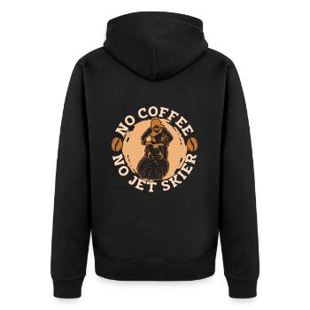 Jet Skier No Coffee No Jet Skier Coffee Lover - Unisex Premium Organic Zip Hoodie - black - Back - Nico (187cm)