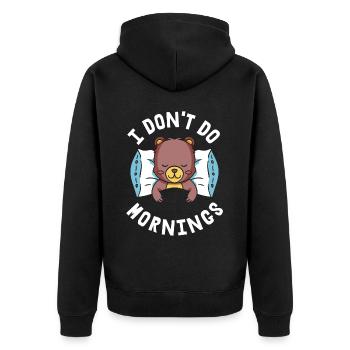 Bear Brown Bear Funny I Don't Do Mornings - Unisex Premium Organic Zip Hoodie - black - Back - Nico (187cm)