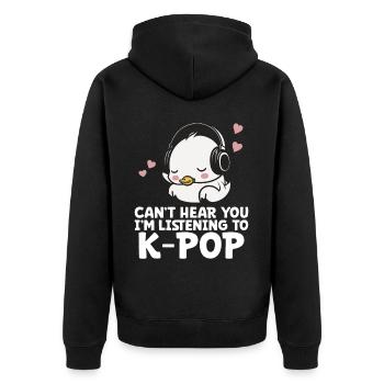 Can't Hear You I'm Listening Kpop Duck K-pop - Unisex Premium Bio Zip Hoodie - Schwarz - Hinten - Nico (187cm)