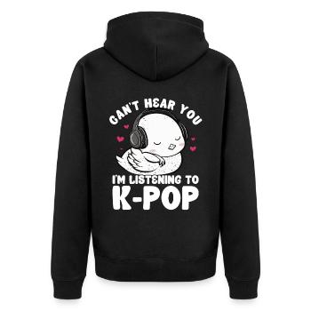Can't Hear You I'm Listening Kpop Duck K-pop - Unisex Premium Bio Zip Hoodie - Schwarz - Hinten - Nico (187cm)