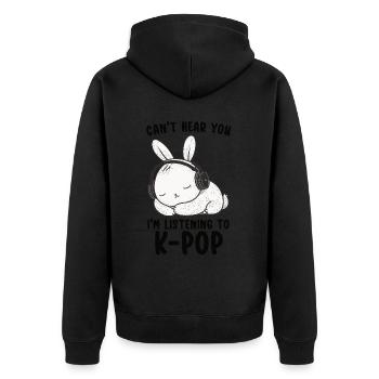 Can't Hear You I'm Listening Kpop Rabbit K-pop - Unisex Premium Bio Zip Hoodie - Schwarz - Hinten - Nico (187cm)