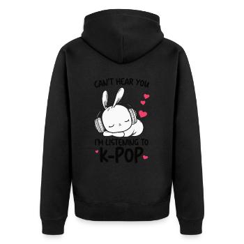 Can't Hear You I'm Listening Kpop Rabbit K-pop - Unisex Premium Bio Zip Hoodie - Schwarz - Hinten - Nico (187cm)