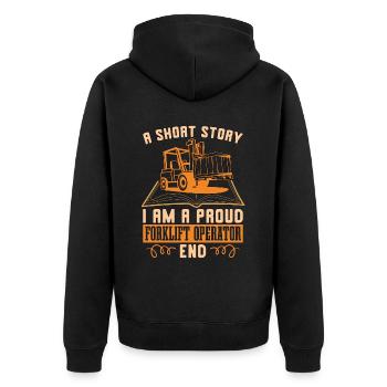 Forklift Operator A Short Story I Am A Storeman - Unisex Premium Organic Zip Hoodie - black - Back - Nico (187cm)