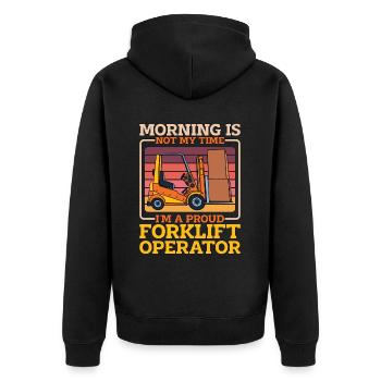 Forklift Operator Morning Is Not My Truck Driver - Unisex Premium Bio Zip Hoodie - Schwarz - Hinten - Nico (187cm)