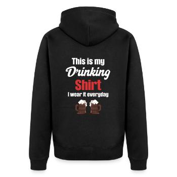 Das Ist Mein Trinkhemd, Ich Trage Es Jeden Tag - Unisex Premium Bio Zip Hoodie - Schwarz - Hinten - Nico (187cm)
