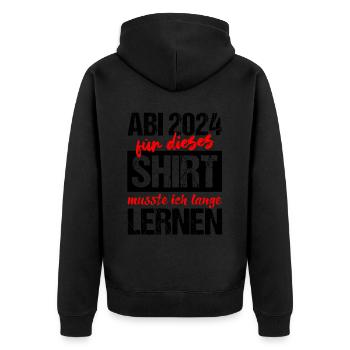 Abi 2024 Für Dieses Shirt Musste Ich Lange Lernen - Unisex Premium Bio Zip Hoodie - Schwarz - Hinten - Nico (187cm)