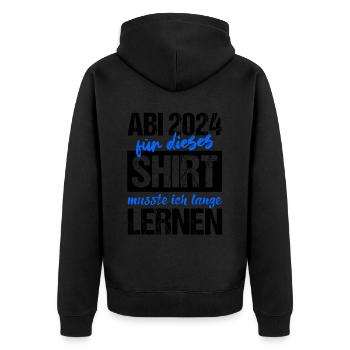 Abi 2024 Für Dieses Shirt Musste Ich Lange Lernen - Unisex Premium Bio Zip Hoodie - Schwarz - Hinten - Nico (187cm)