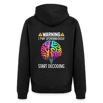 Funny Dyslexia Awareness Dyslexic - Unisex Premium Organic Zip Hoodie - black - Back - Nico (187cm)