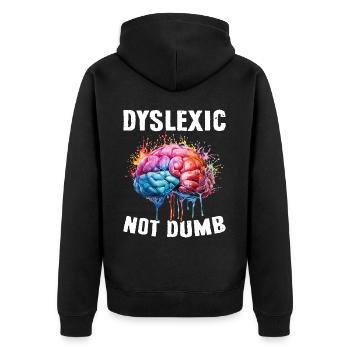 Funny Dyslexia Awareness Dyslexic - Unisex Premium Organic Zip Hoodie - black - Back - Nico (187cm)