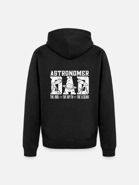 Astronomer Dad The Idol The Myth The Astrophysics - Unisex Premium Bio Zip Hoodie - Schwarz