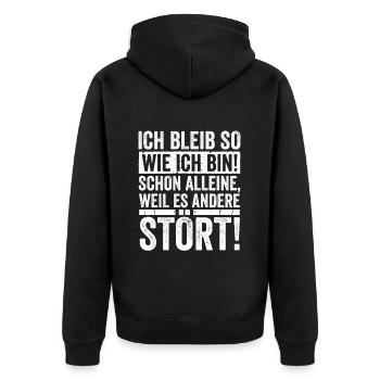 Ich bleibe so wie ich Bin! - Unisex Premium Bio Zip Hoodie - Schwarz - Hinten - Nico (187cm)
