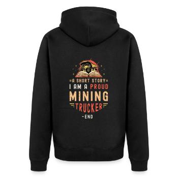 Mining Trucker A Short Story I Am A Truck Driver - Unisex Premium Bio Zip Hoodie - Schwarz - Hinten - Nico (187cm)