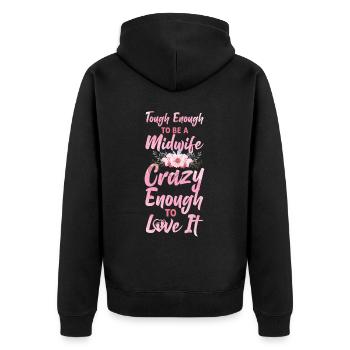 Nurse Midwife Birth Worker Tough - Unisex Premium Bio Zip Hoodie - Schwarz - Hinten - Nico (187cm)
