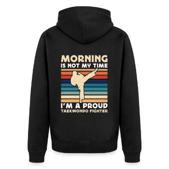 Taekwondo Fighter Morning Is Not My Martial Artist - Unisex Premium Bio Zip Hoodie - Schwarz - Hinten - Nico (187cm)