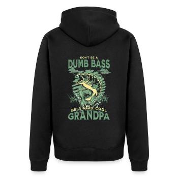 Don't Be A Dumb Bass - Be A Reel Cool Grandpa - Unisex Premium Organic Zip Hoodie - black - Back - Nico (187cm)