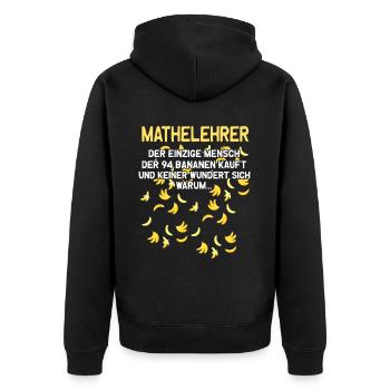 Mathelehrer Mathematik Mathe Bananen Lehramt - Unisex Premium Bio Zip Hoodie - Schwarz - Hinten - Nico (187cm)